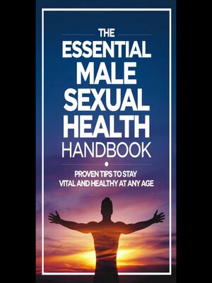 cover image of The Essential Male Sexual Health Handbook